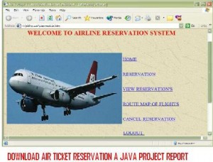 DOWNLOAD-AIR-TICKET-RESERVATION-A-JAVA-PROJECT-REPORT