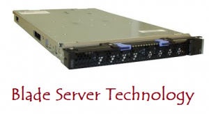 Blade Server Technology